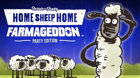 home sheep home farmageddon.